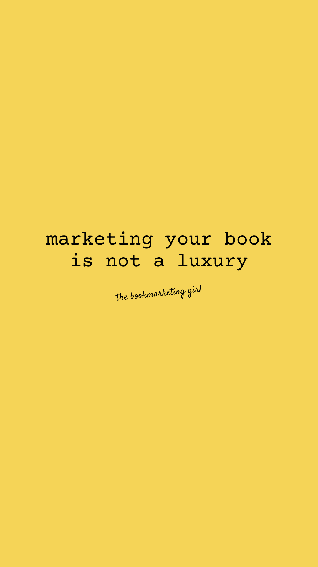 Marketing Your Book Is Not a Luxury (Yellow)